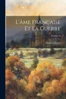 L'âme Française Et La Guerre; Volume 03