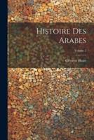 Histoire Des Arabes; Volume 2