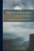 The Trivial Joyce