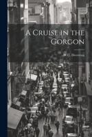 A Cruise in the Gorgon