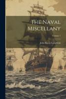 The Naval Miscellany; Volume 1