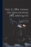 Vies Et Doctrines Des Philosophes De L'antiquité