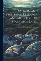 Salmon and Steelhead Research and Monitoring