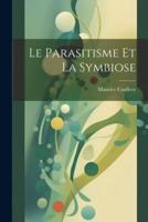 Le Parasitisme Et La Symbiose