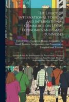 The Effect of International Tourism and International Commerce on Local Economies and Small Businesses