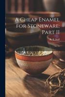 A Cheap Enamel for Stoneware
