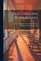 Our Carolina Highlanders