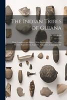 The Indian Tribes of Guiana