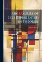 On Families of Sets Represented in Theories