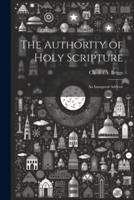 The Authority of Holy Scripture