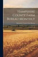 Hampshire County Farm Bureau Monthly