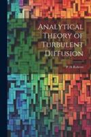 Analytical Theory of Turbulent Diffusion