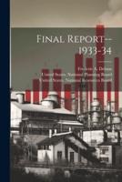 Final Report--1933-34