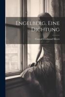 Engelberg, Eine Dichtung