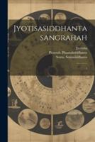 Jyotisasiddhantasangrahah