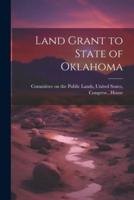 Land Grant to State of Oklahoma
