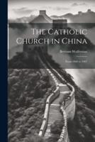 The Catholic Church in China