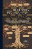 The Gregory Geneology [Sic]