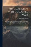 Physical Atlas With Coloured Maps