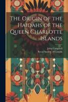 The Origin of the Haidahs of the Queen Charlotte Islands