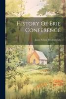 History Of Erie Conference
