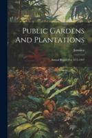 Public Gardens And Plantations