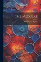 The Medusae