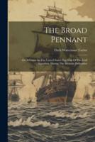 The Broad Pennant