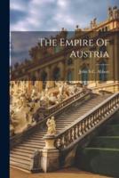 The Empire Of Austria