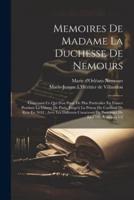 Memoires De Madame La Duchesse De Nemours
