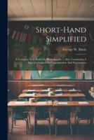 Short-Hand Simplified