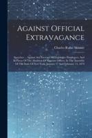 Against Official Extravagance