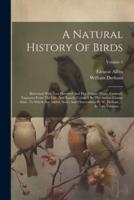 A Natural History Of Birds