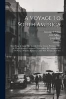 A Voyage To South America