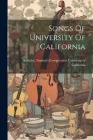 Songs Of University Of California