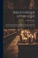 Bibliothèque Liturgique