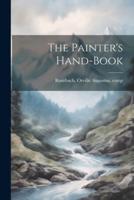 The Painter's Hand-Book