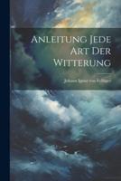 Anleitung Jede Art Der Witterung