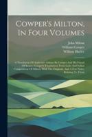 Cowper's Milton, In Four Volumes