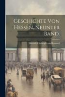 Geschichte Von Hessen. Neunter Band.