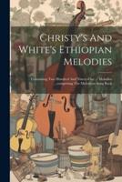 Christy's And White's Ethiopian Melodies