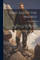 First Aid To The Injured