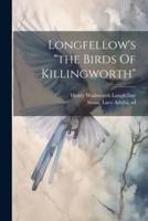 Longfellow's "The Birds Of Killingworth"