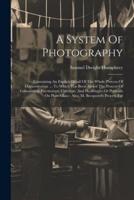 A System Of Photography