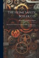 The Heine Safety Boiler Co.