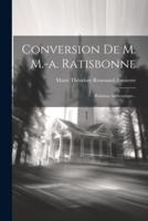 Conversion De M. M.-A. Ratisbonne