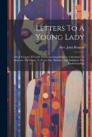 Letters To A Young Lady
