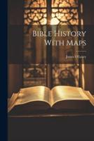 Bible History With Maps