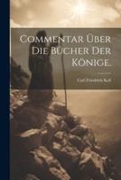 Commentar Über Die Bücher Der Könige.