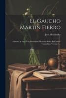 El Gaucho Martín Fierro